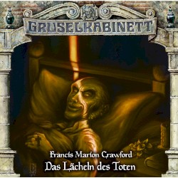 Gruselkabinett 176: Das Lächeln des Toten