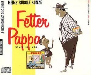 Fetter Papa (Mach sie weg)