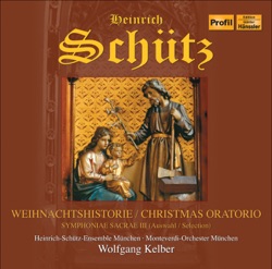 Weihnachthistorie et Smphoniae Sacrae III