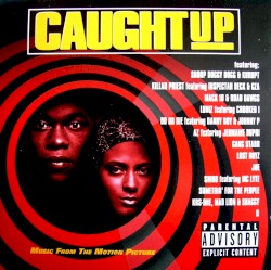 Caught Up: Music From the Motion Picture