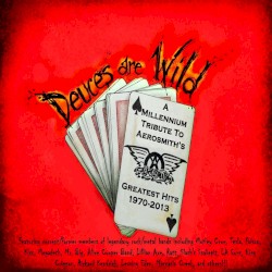 Deuces Are Wild: A Millennium Tribute to Aerosmith’s Greatest Hits 1970–2013