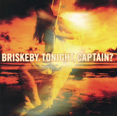 Tonight, Captain?