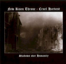 Shadows Over Humanity