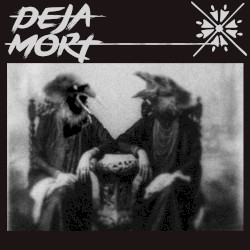 Déjà Mort