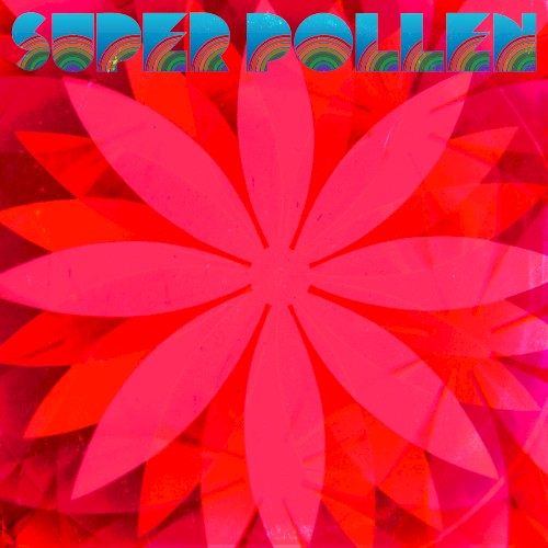 Super Pollen