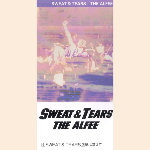 SWEAT & TEARS