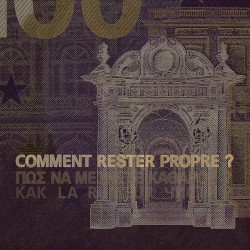 Comment rester propre ?
