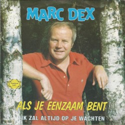 Als je eenzaam bent / Ik zal altijd op je wachten