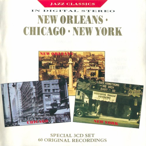 Jazz Classics in Digital Stereo, New Orleans, Chicago, New York
