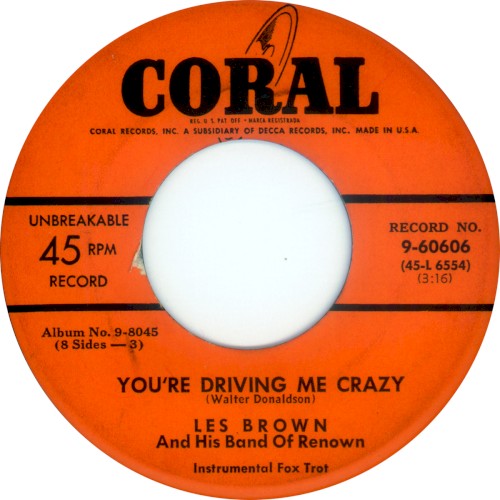 You're Driving Me Crazy / You're the Cream in My Coffee