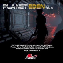 Planet Eden, Teil 10