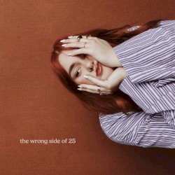 The Wrong Side of 25