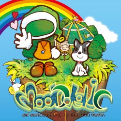 moondelic -We really love to see you again-