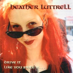 Drive It Like You Stole It...