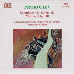 Symphony no. 6, op. 111 / Waltzes, op. 110