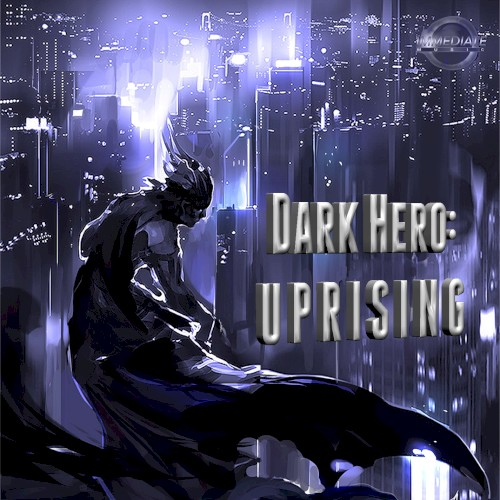 Dark Hero: Uprising