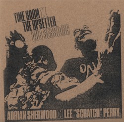 Time Boom X The Upsetter Dub Sessions