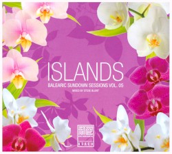 Islands: Balearic Sundown Sessions, Volume 05