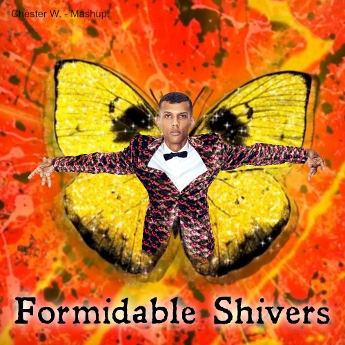 Formidable Shivers (Ed Sheeran vs. Stromae)