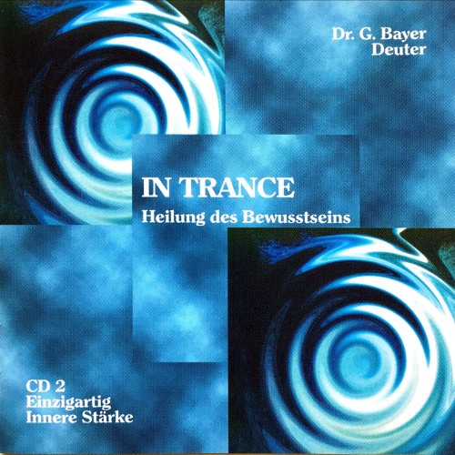 In Trance: Heilung des Bewusstseins CD2