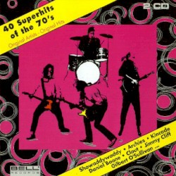 40 Superhits of the 70’s