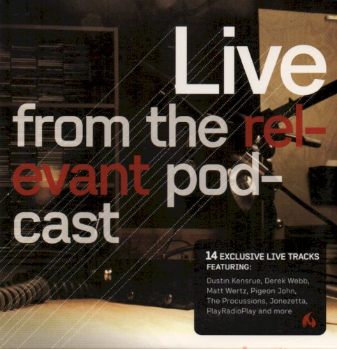 Live From the Relevant Podcast