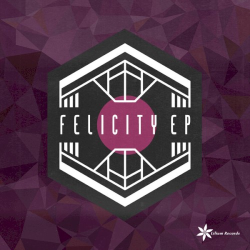 Felicity EP
