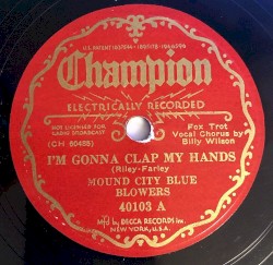 I'm Gonna Clap My Hands / High Society Blues