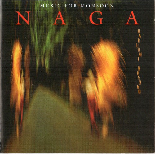 Naga (Music For Monsoon)