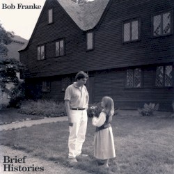 Brief Histories