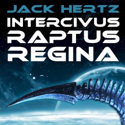 Intercivus Raptus Regina