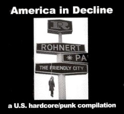 America in Decline: A U.S. Hardcore/Punk Compilation