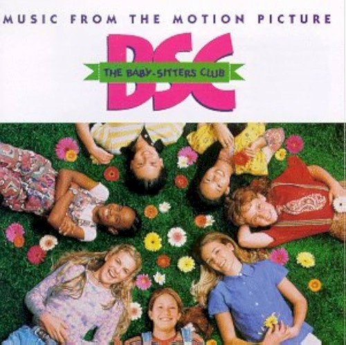 The Baby-Sitters Club: Music From the Motion Picture