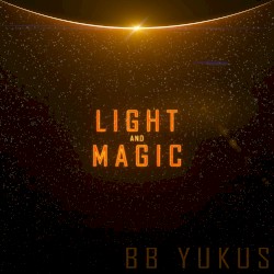 Light and Magic