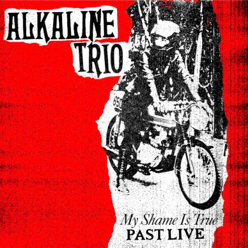 My Shame Is True (Past Live)