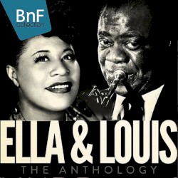 Ella and Louis: The Anthology
