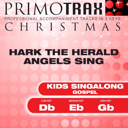 Hark the Herald Angels Sing (Kids Christmas Primotrax Performance Tracks)