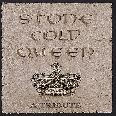 Stone Cold Queen: A Tribute