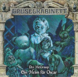 Gruselkabinett 169: Ein Heim für Oscar