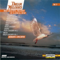 Dream Melodies, Volume 5: Romantic Concertos