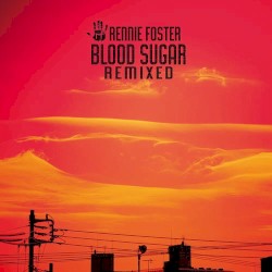 Blood Sugar Remixed