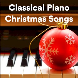 Classical Piano Christmas Songs