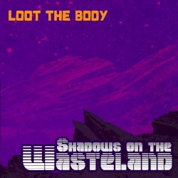 Shadows on the Wasteland