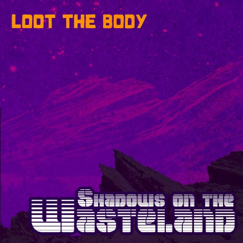 Shadows on the Wasteland