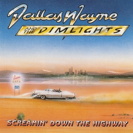 Screamin' Down the Highway