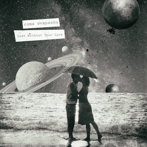 Lost Without Your Love