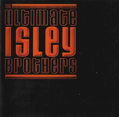 The Ultimate Isley Brothers