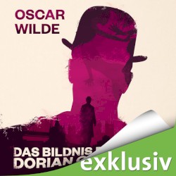 Das Bildnis des Dorian Gray