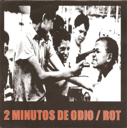 2 Minutos De Odio / Rot