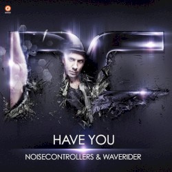 Have You